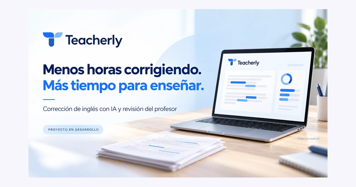 Teacherly — Corrige exámenes de inglés con IA y recupera horas de trabajo