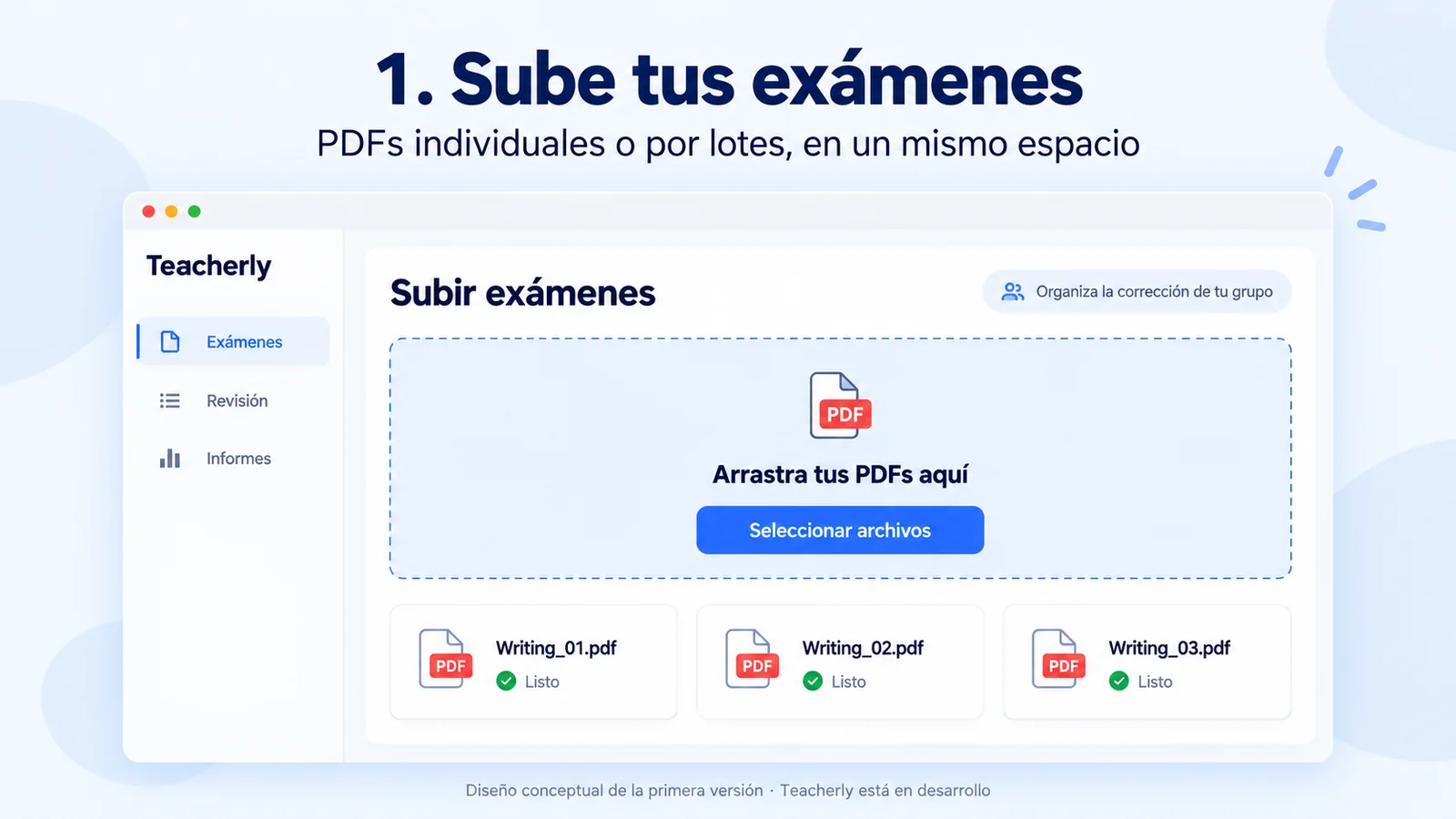 1. Sube tus exámenes: PDFs individuales o por lotes