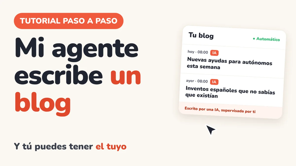 Tutorial interactivo «Mi agente escribe un blog»